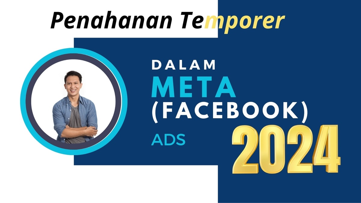 Cara Mengatasi Penahanan Temporer Meta (Facebook) Ads