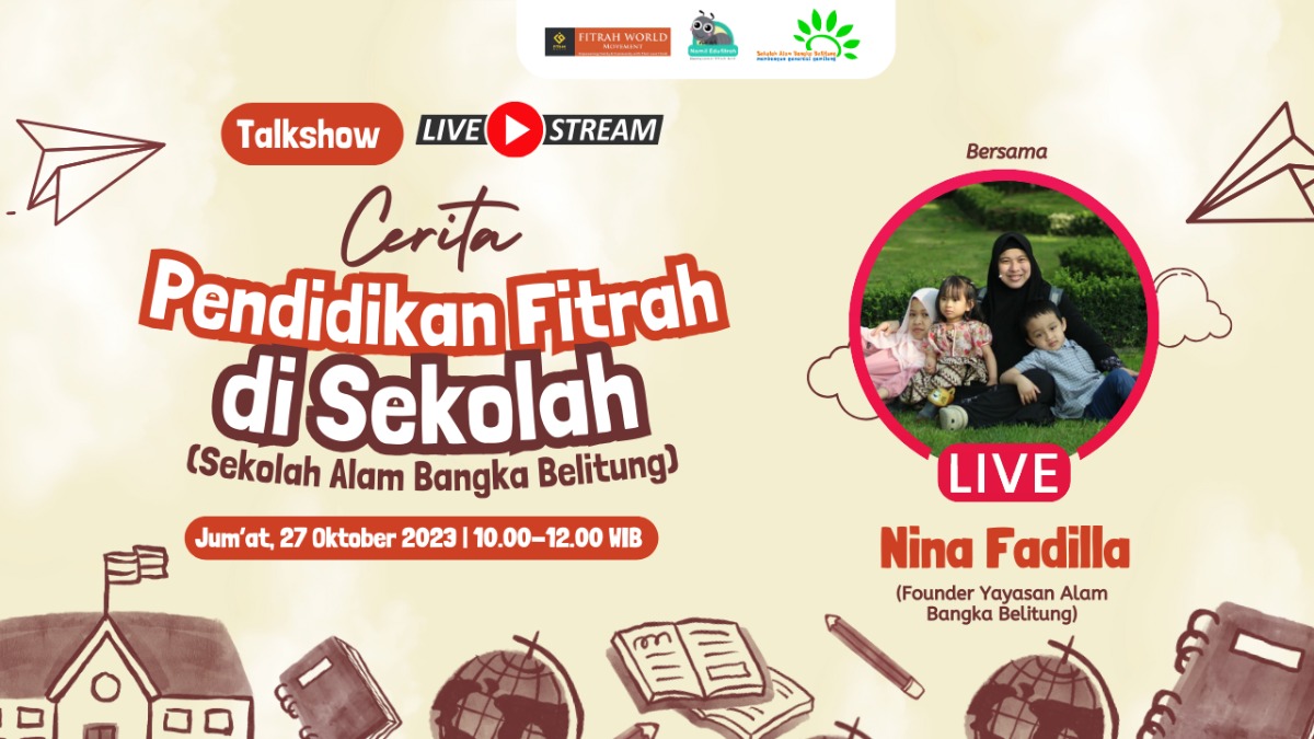 Semakin Mantap Menerapkan Fitrah di Sekolah Setelah Mengikuti Talkshow Ini!