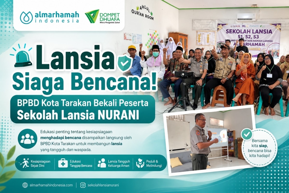Lansia Siaga Bencana! BPBD KOta Tarakan Bekali Peserta Sekolah Lansia NURANI