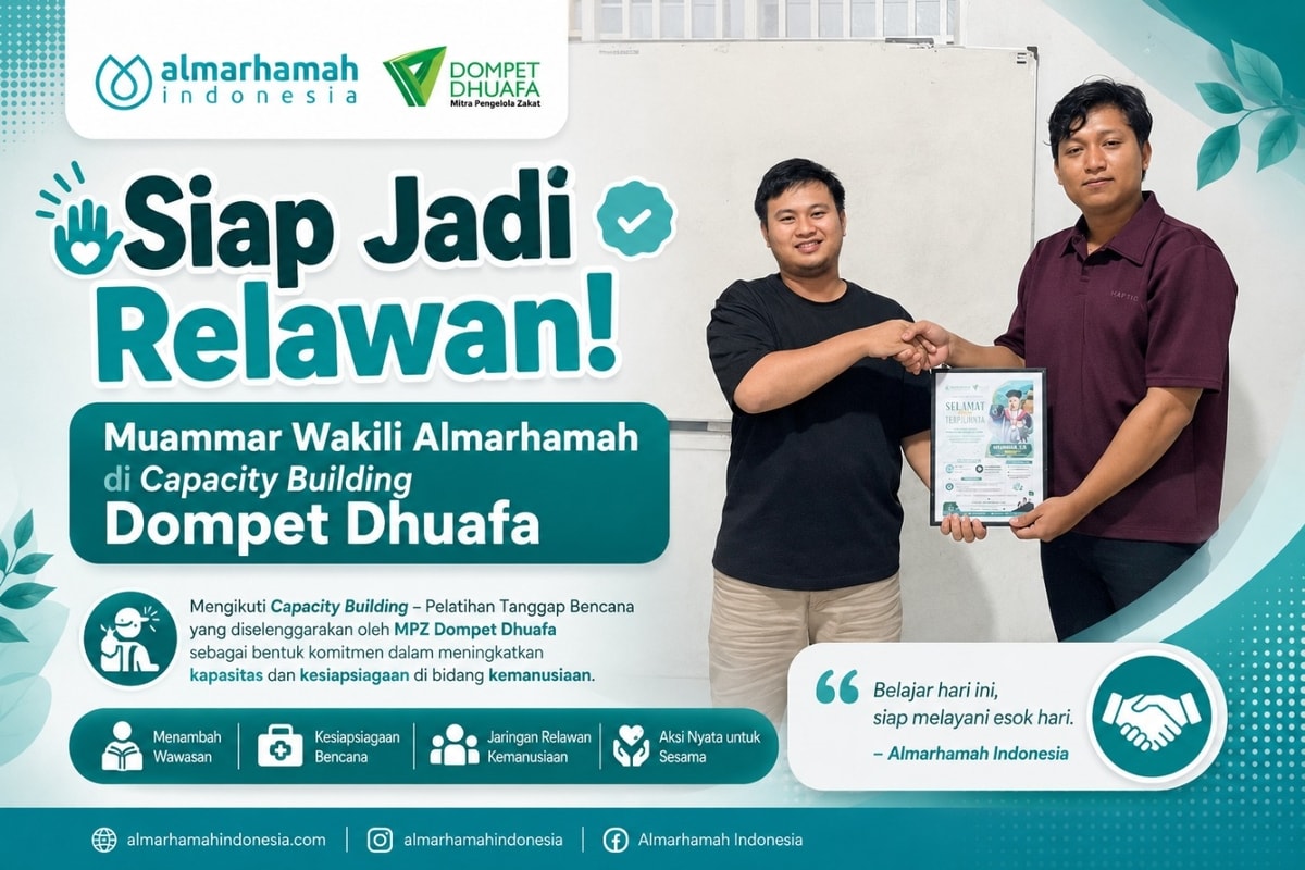 Siap Jadi Relawan! Muammar Wakili Almarhamah di Capacity Building Dompet Dhuafa