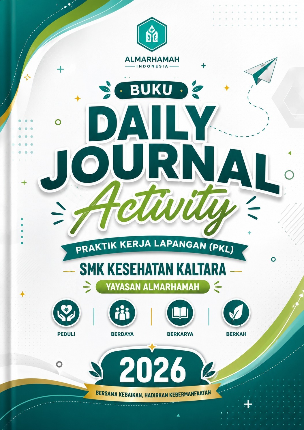 Book Daily Journal Actifity karya siswi pkl SMK Kesehatan Kaltara 2026