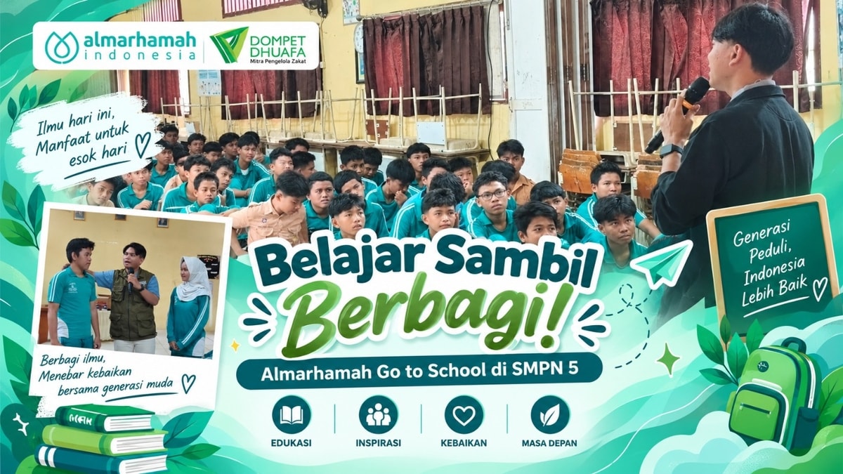 Belajar Sambil Berbagi! Almarhamah Go to School di SMPN 5