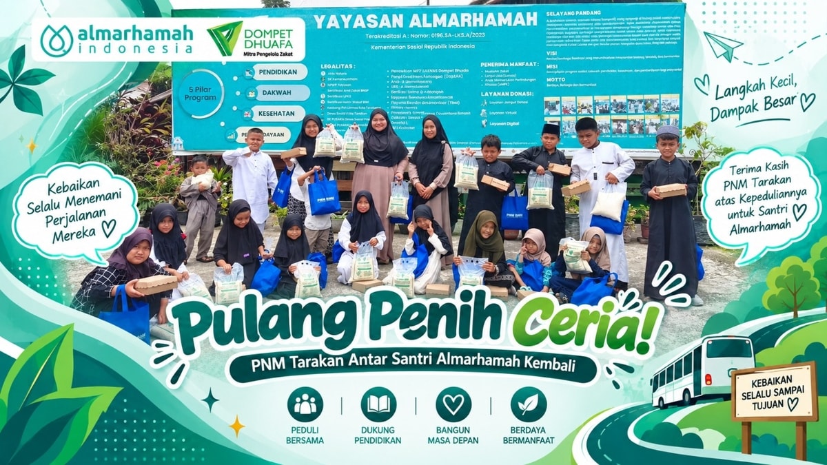 Pulang Penih Ceria! PNM Tarakan Antar Santri Almarhamah Kembali