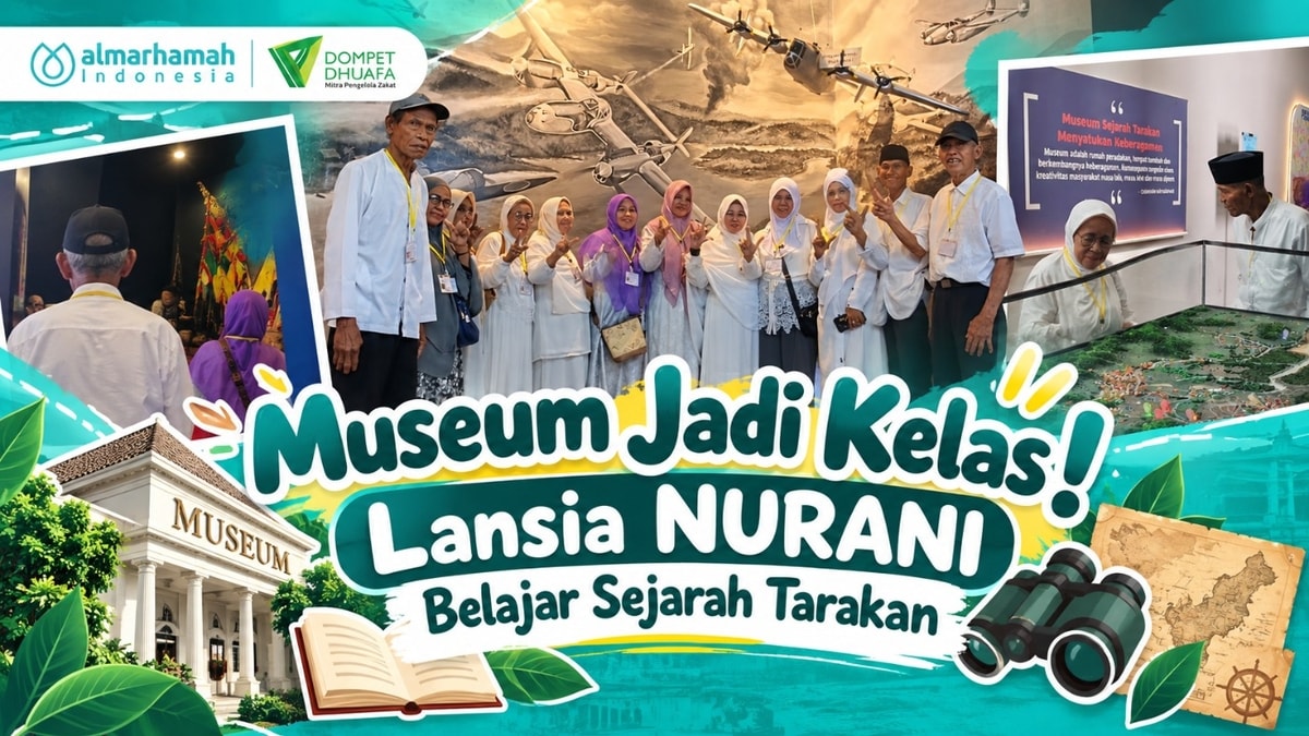 Museum Jadi Kelas! Lansia NURANI Belajar Sejarah Tarakan