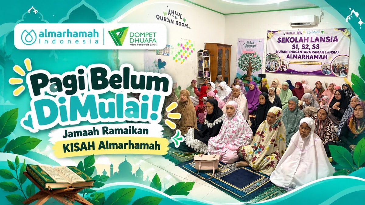 Pagi Belum DiMulai! Jamaah Ramaikan KISAH Almarhamah