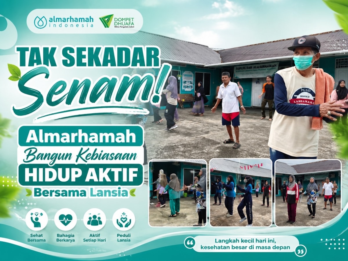 Tak Sekadar Senam! Almarhamah Bangun Kebiasaan Hidup Aktif Bersama Lansia