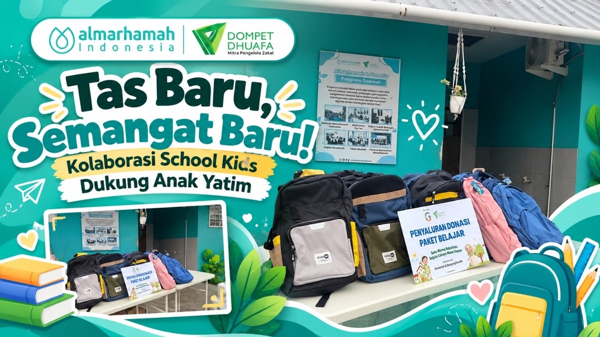 Tas Baru, Semangat Baru! Kolaborasi School Kids Dukung Anak Yatim