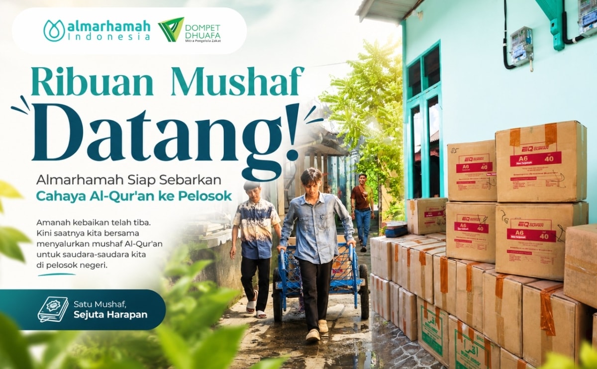 Ribuan Mushaf Datang! Almarhamah Siap Sebarkan Cahaya Al-Qur'an ke Pelosok