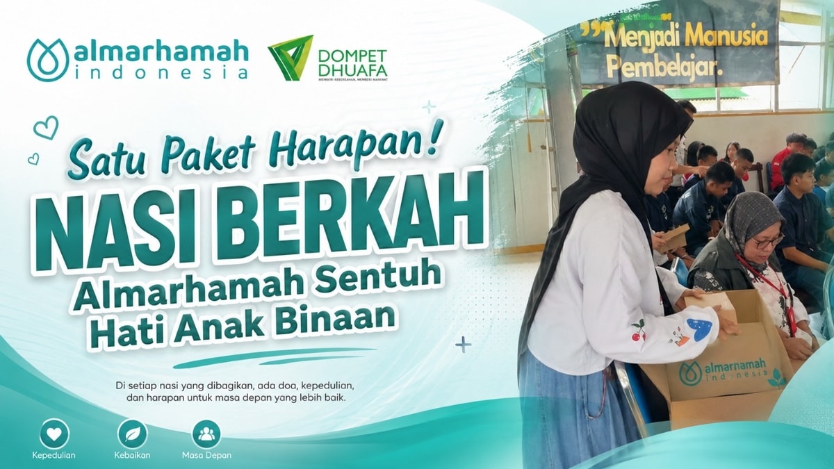 Satu Paket Harapan! NASI BERKAH Almarhamah Sentuh Hati Anak Binaan