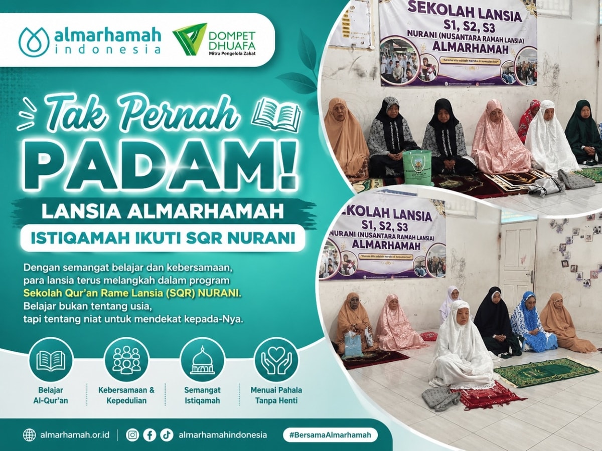 Tak Pernah Padam! Lansia Almarhamah Istiqamah Ikuti SQR NURANI