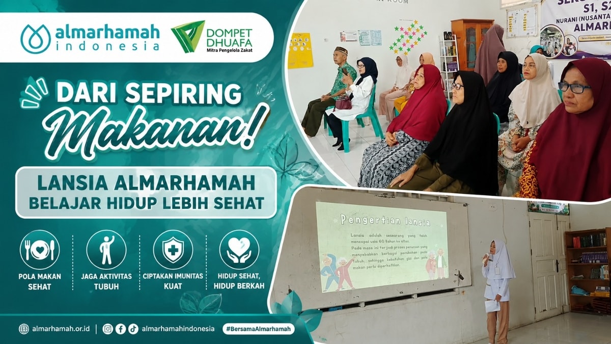 Dari Sepiring Makanan! Lansia Almarhamah Belajar Hidup Lebih Sehat