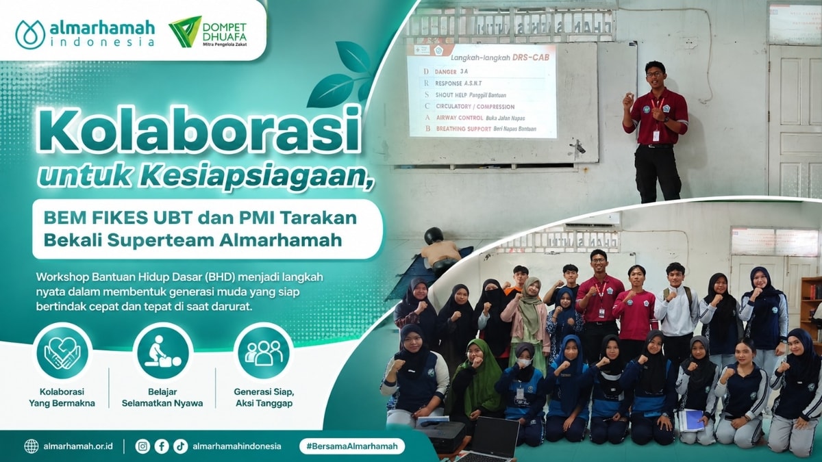 Kolaborasi untuk Kesiapsiagaan, BEM FIKES UBT dan PMI Tarakan Bekali Superteam Almarhamah