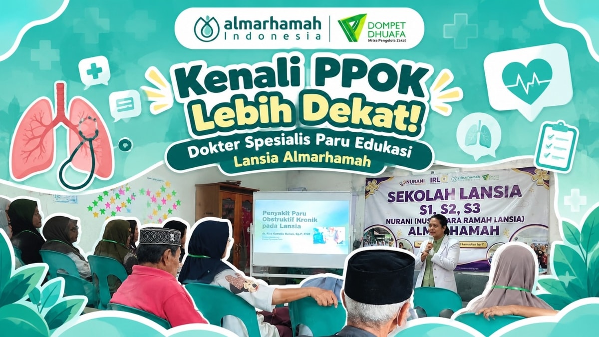 Kenali PPOK Lebih Dekat! Dokter Spesialis Paru Edukasi Lansia Almarhamah