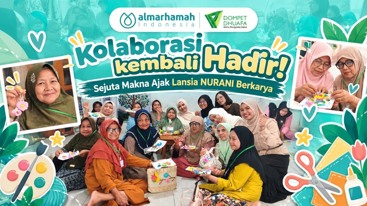 Kolaborasi kembali Hadir! Sejuta Makna Ajak Lansia NURANI Berkarya