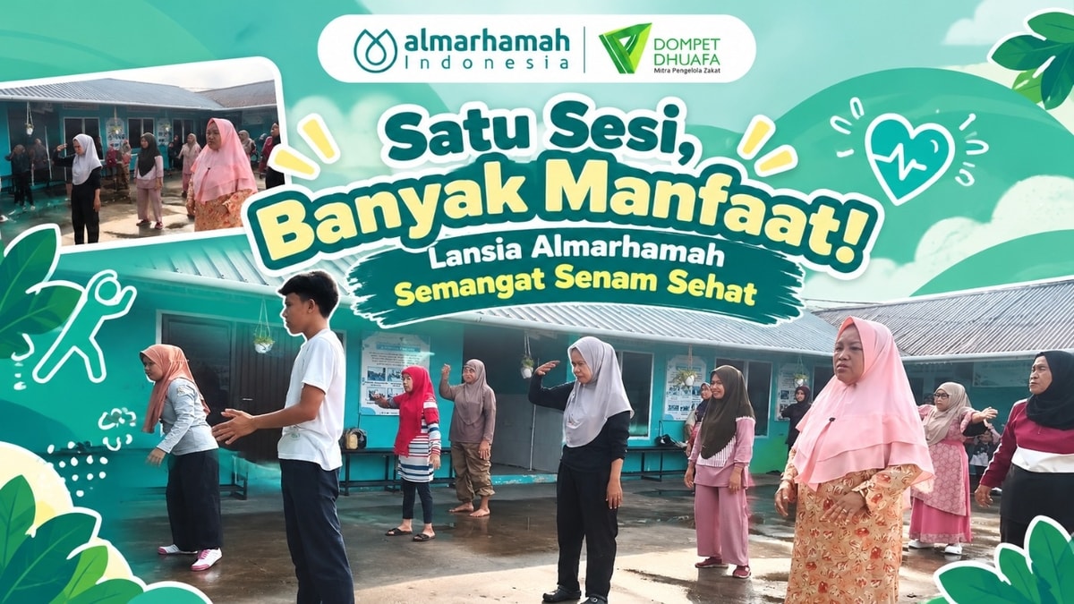 Satu Sesi, Banyak Manfaat! Lansia Almarhamah Semangat Senam Sehat
