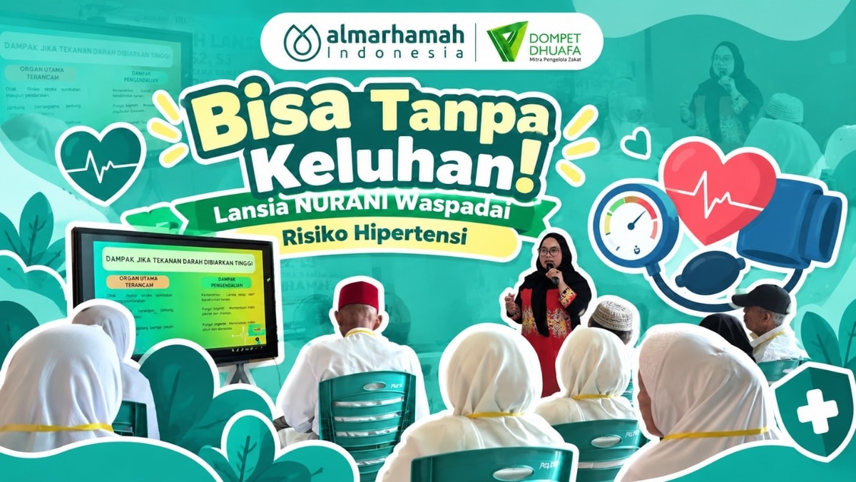Bisa Tanpa Keluhan! Lansia NURANI Waspadai Risiko Hipertensi