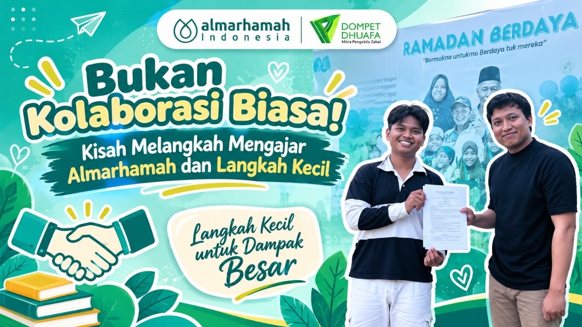 Bukan Kolaborasi Biasa! Kisah Melangkah Mengajar Almarhamah dan Langkah Kecil