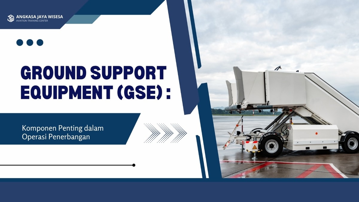 Ground Support Equipment (GSE): Komponen Penting dalam Operasi Penerbangan