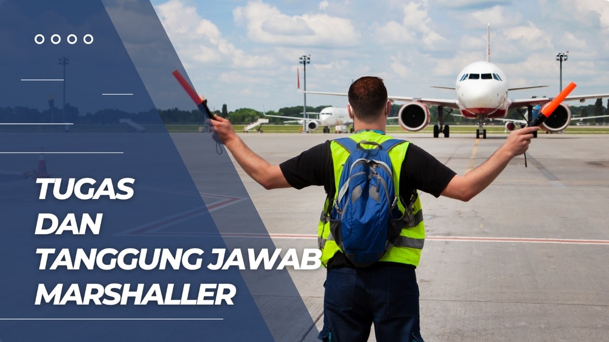 Marshaller : Tugas dan Tanggung jawab seorang Marshaller