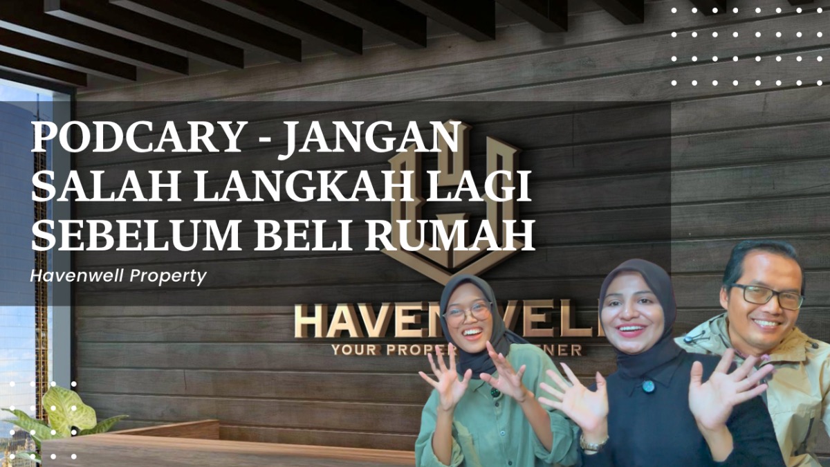 Jangan Salah Langkah Lagi Sebelum Beli Rumah