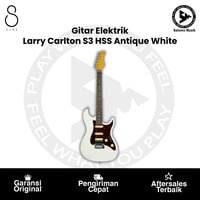 Gitar Elektrik Sire Larry Carlton S3 New Gen HSS Strat Style Antique White