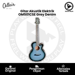 Gitar Akustik Elektrik Odlair OM501CSE Cutaway Denim Series Grey Denim