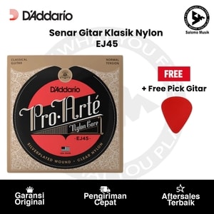 Senar Gitar Klasik Nylon D'Addario EJ45 Pro-Arte Normal Tension Original + Free Pick Gitar