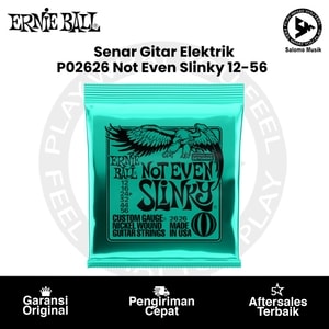 Senar Gitar Elektrik Ernie Ball P02626 Not Even Slinky 12-56 Original