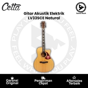 Gitar Akustik Elektrik Cetta LV33SCE Natural