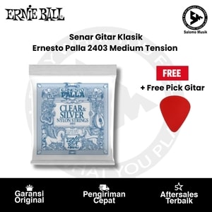 Senar Gitar Klasik Ernie Ball Ernesto Palla Clear & Silver Nylon 2403 Medium Tension Original