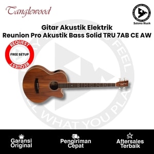 Gitar Akustik Elektrik Tanglewood TRU 7AB CE AW Reunion Pro Akustik Bass Solid Original