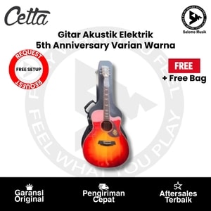 Gitar Akustik Elektrik Cetta 5th Anniversary Varian Warna + Free Hardcase