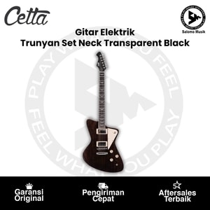 Gitar Elektrik Cetta Trunyan Set Neck Series Transparent Black