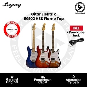 Gitar Elektrik Legacy EG102 HSS Flame Top Varian Warna + Free Kabel Jack