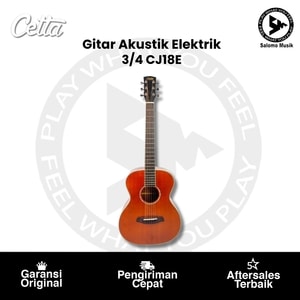 Gitar Akustik Elektrik 3/4 Cetta CJ18E Varian Warna Original