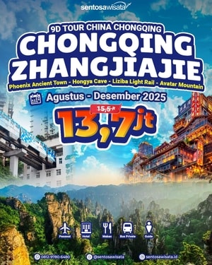 Paket Tour Chongqing Zhanghjiajie Fenghuang 2025