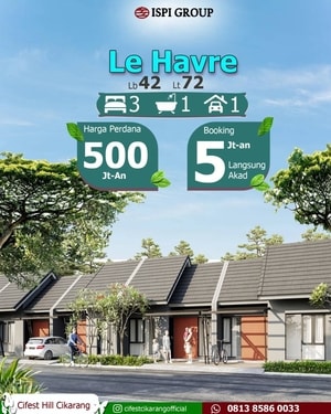 Jual Rumah Minimalis Modern Cifest Cikarang | Le Harve Cicilan Hanya 3jutaan