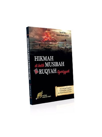Buku Hikmah Dibalik Musibah Dan Ruqyah Syar’iyyah