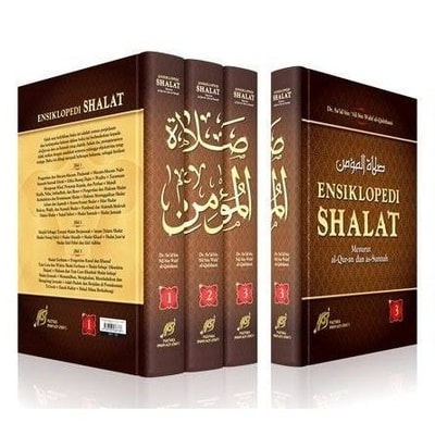 Ensiklopedi Shalat Menurut Al-Qur’an As-Sunnah 1 Set 3 Jilid