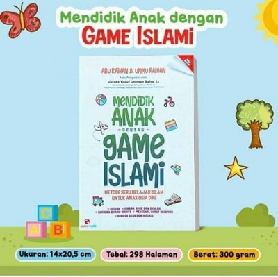 Buku Mendidik Anak Dengan Game Islami Metode Seru Belajar Islam Untuk Anak Usia Dini