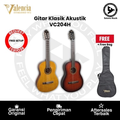 Gitar Klasik Valencia VC204H Hybrid Varian Warna + Free Bag