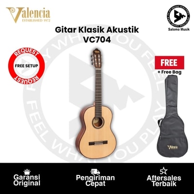 Gitar Klasik Akustik Valencia VC704 Top Solid Natural + Free Bag