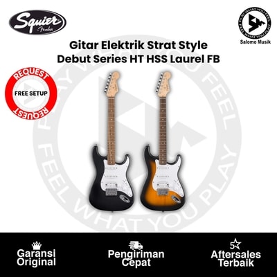 Gitar Elektrik Squier Debut Series Strat Style HT HSS Laurel FB Varian Warna Original