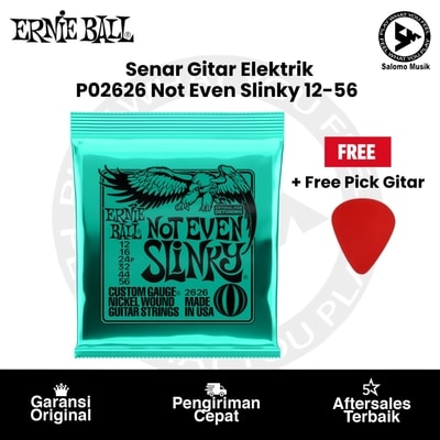 Senar Gitar Elektrik Ernie Ball P02626 Not Even Slinky 12-56 Original + Free Pick Gitar