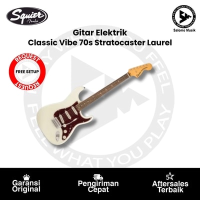 Gitar Elektrik Squier Classic Vibe 70s Stratocaster Laurel Original Varian + Free Request Set Up