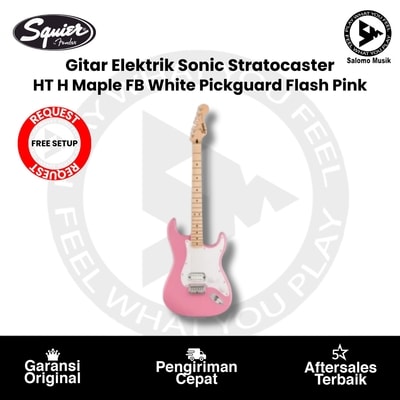 Gitar Elektrik Squier Sonic Stratocaster HT H Maple FB White Pickguard Flash Pink + Free Request Setting