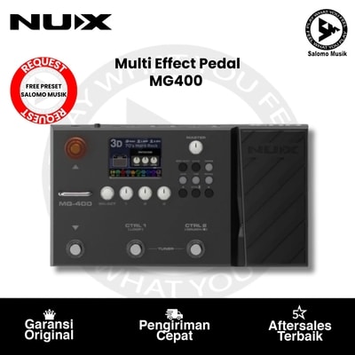 Multi Effect Pedal Nux MG400 Variasi + Free Request Preset Versi Salomo Musik