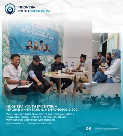Indonesia Youth Epicentrum Gelar Refleksi Akhir Tahun, Menyongsong 2024