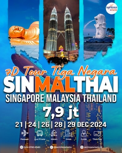 Paket Tour 3 Negara Singapore Malaysia Thailand Tahun Baru