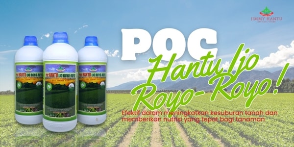 POC Hantu Ijo Royo-Royo sebagai pupuk organik berkualitas tinggi